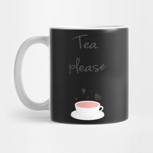 A cup of tea please Mug